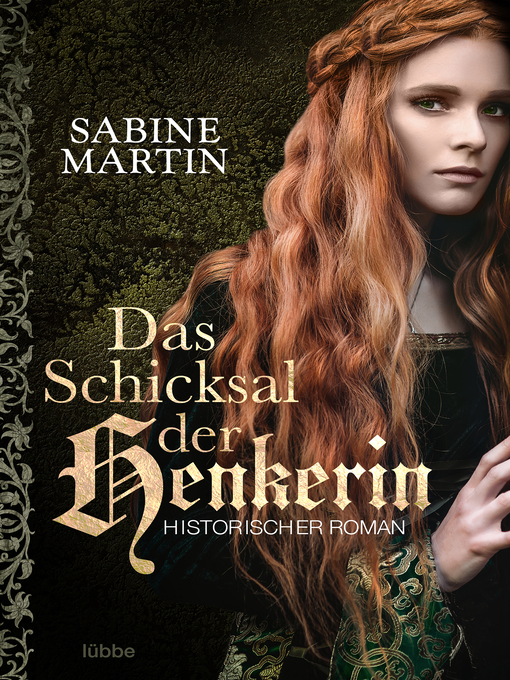Title details for Das Schicksal der Henkerin by Sabine Martin - Wait list